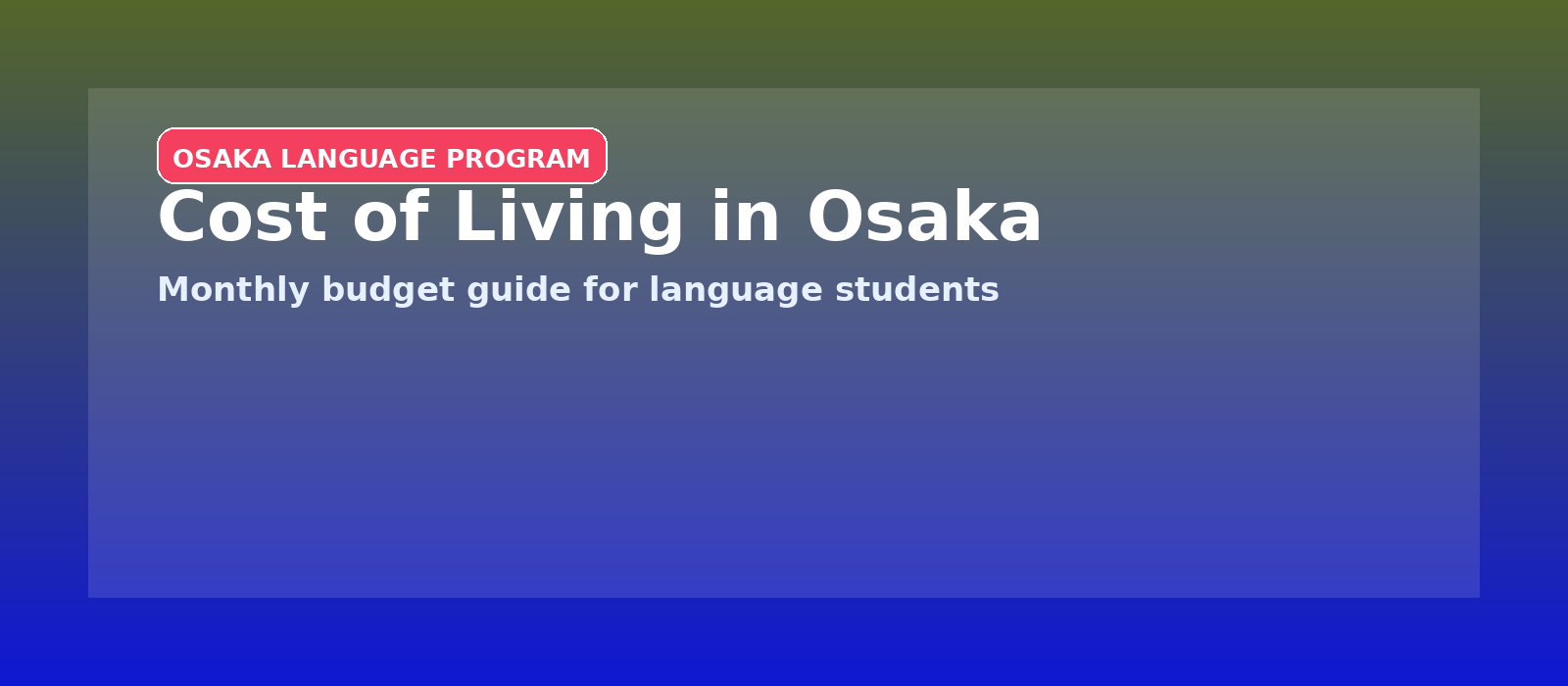 Osaka cost of living budget guide
